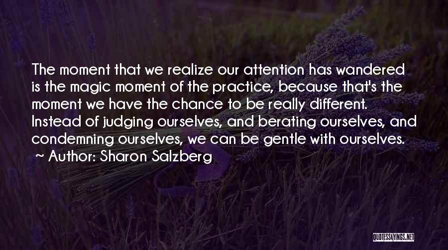 Condemning Quotes By Sharon Salzberg