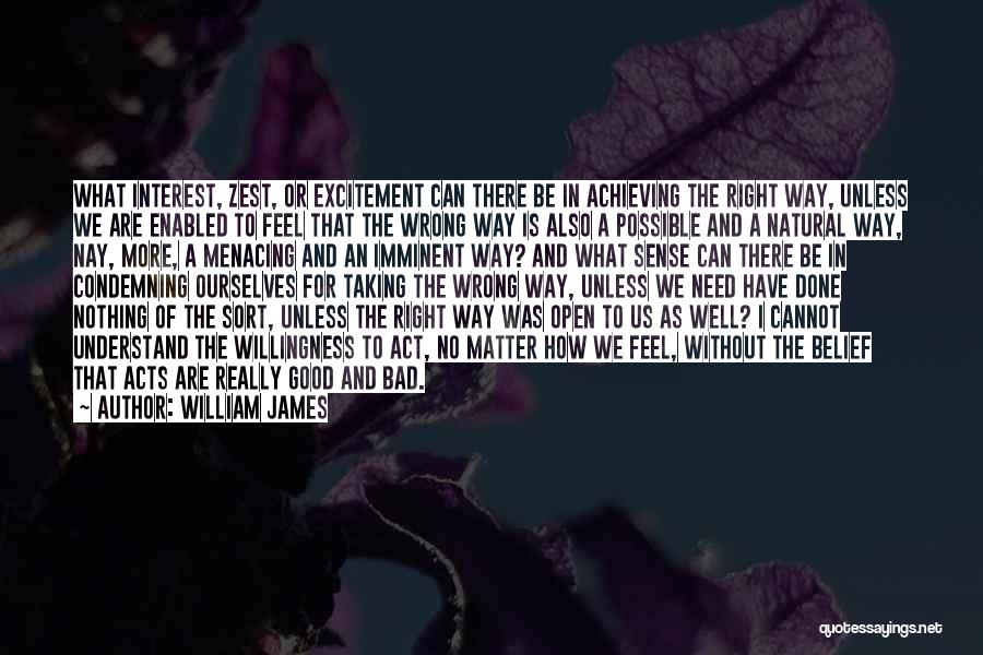Condemning Quotes By William James