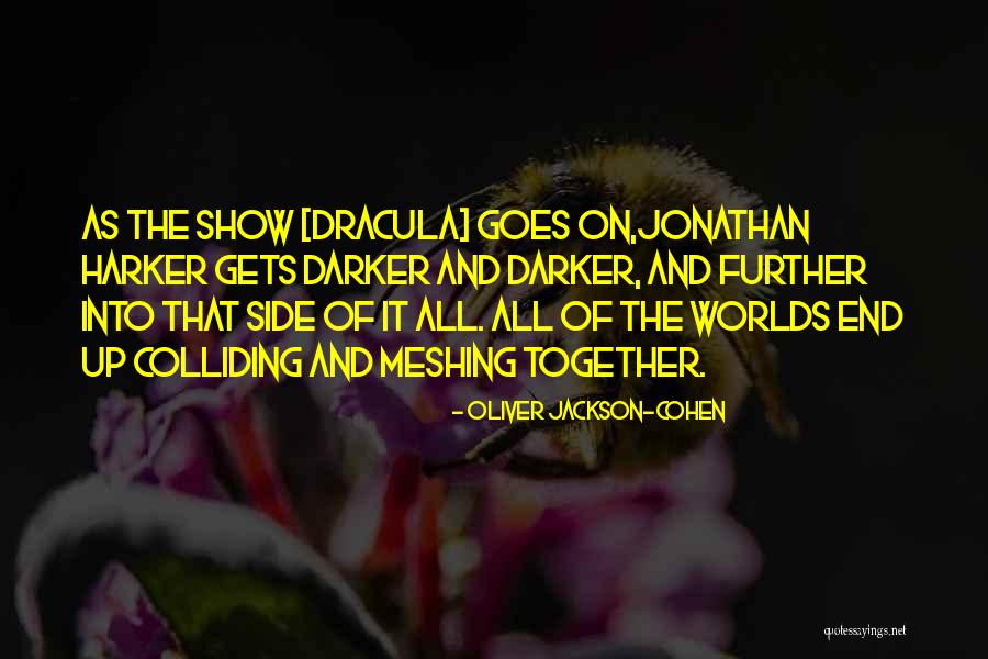 Condenado Definicion Quotes By Oliver Jackson-Cohen Condenado Definicion Quotes By Oliver Jackson-Cohen