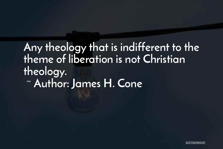 Condenados A Fugarse Quotes By James H. Cone
