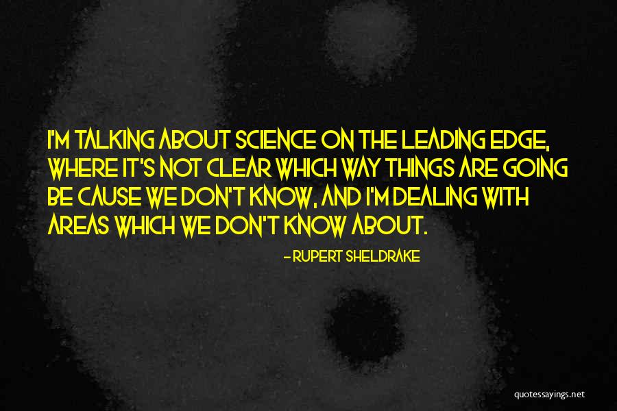 Condenan A Jesus Quotes By Rupert Sheldrake Condenan A Jesus Quotes By Rupert Sheldrake