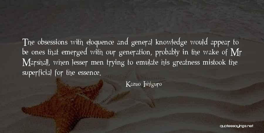 Condeno Al Quotes By Kazuo Ishiguro Condeno Al Quotes By Kazuo Ishiguro