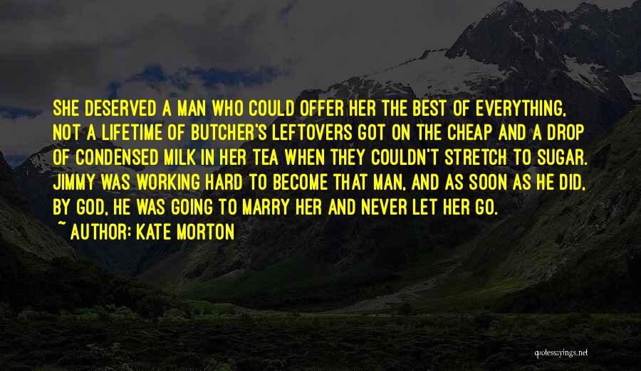 Condensed Milk Quotes By Kate Morton