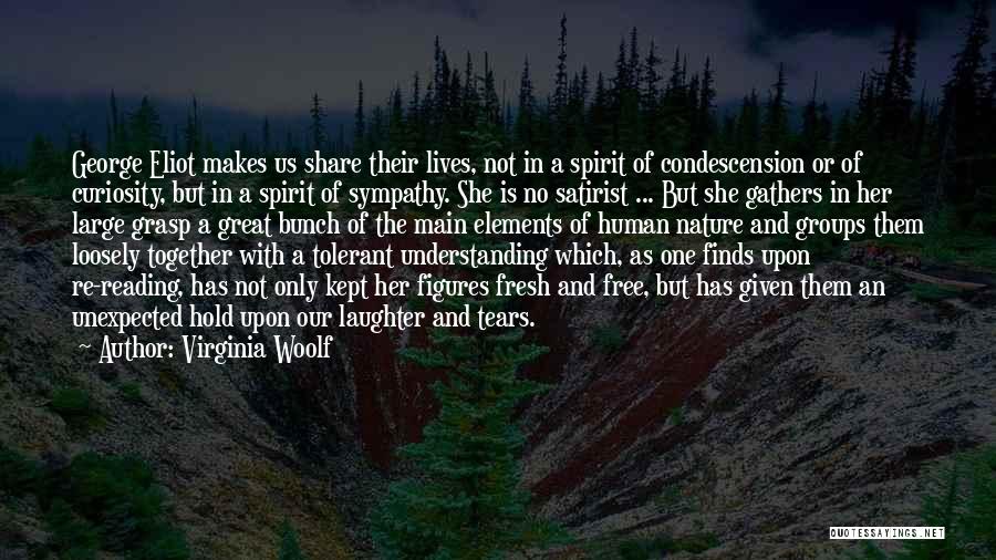 Condescension Quotes By Virginia Woolf