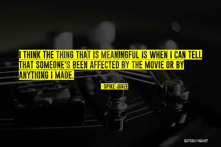 Condiciones Economicas Quotes By Spike Jonze Condiciones Economicas Quotes By Spike Jonze