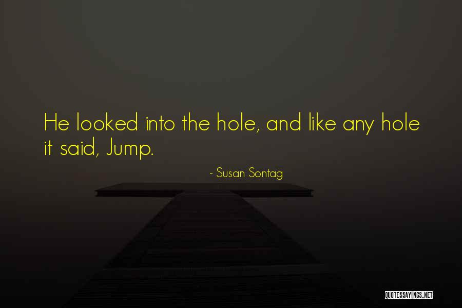 Condie Cottage Quotes By Susan Sontag
