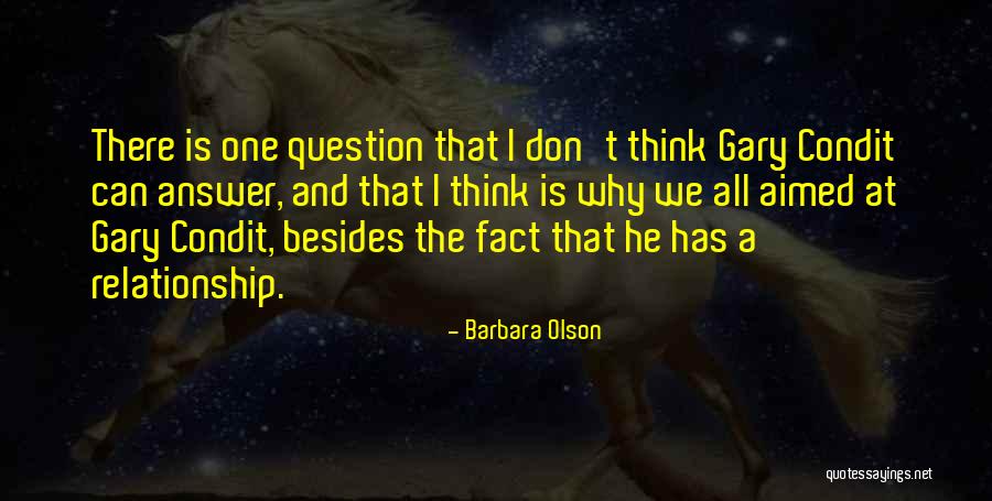 Condit Quotes By Barbara Olson Condit Quotes By Barbara Olson