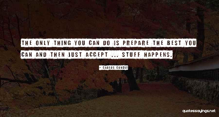 Condit Quotes By Carlos Condit Condit Quotes By Carlos Condit