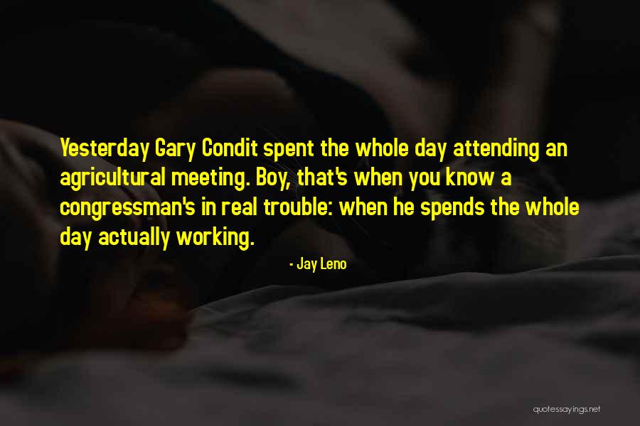 Condit Quotes By Jay Leno Condit Quotes By Jay Leno