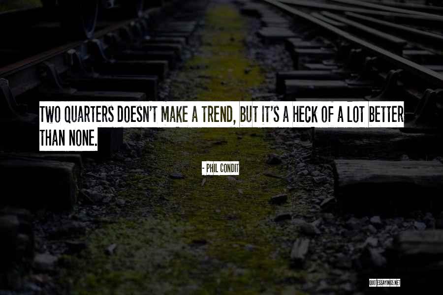 Condit Quotes By Phil Condit Condit Quotes By Phil Condit