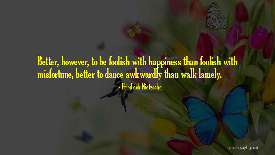 Conditie Dex Quotes By Friedrich Nietzsche Conditie Dex Quotes By Friedrich Nietzsche