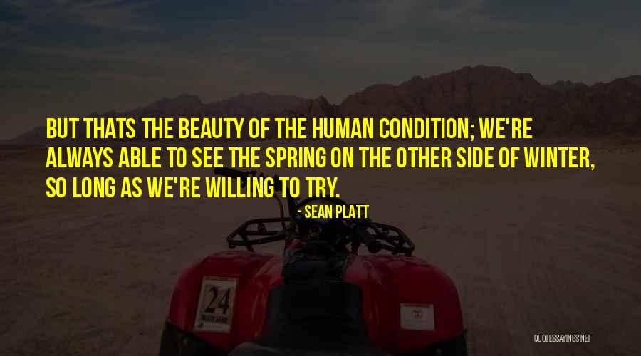 Condition Of Humanity Quotes By Sean Platt Condition Of Humanity Quotes By Sean Platt