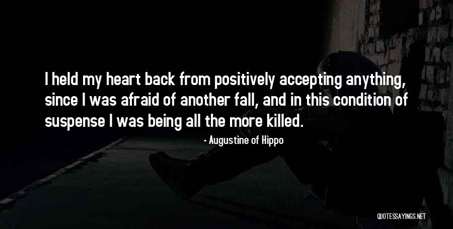 Condition Of The Heart Quotes By Augustine Of Hippo Condition Of The Heart Quotes By Augustine Of Hippo
