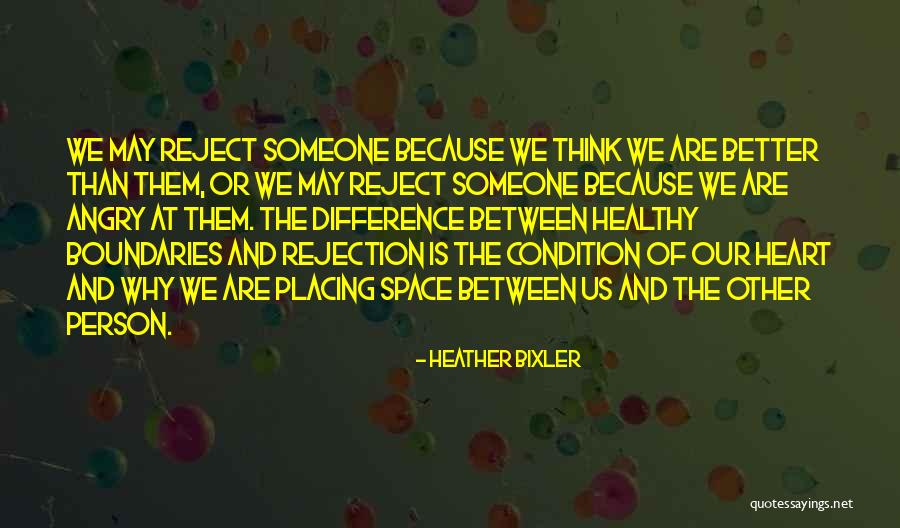 Condition Of The Heart Quotes By Heather Bixler Condition Of The Heart Quotes By Heather Bixler