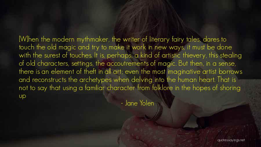 Condition Of The Heart Quotes By Jane Yolen Condition Of The Heart Quotes By Jane Yolen