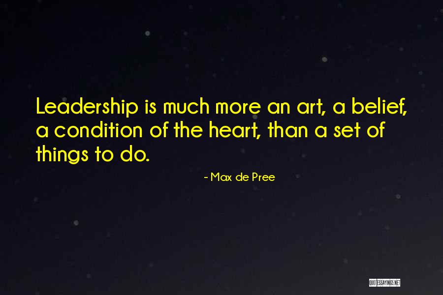 Condition Of The Heart Quotes By Max De Pree Condition Of The Heart Quotes By Max De Pree