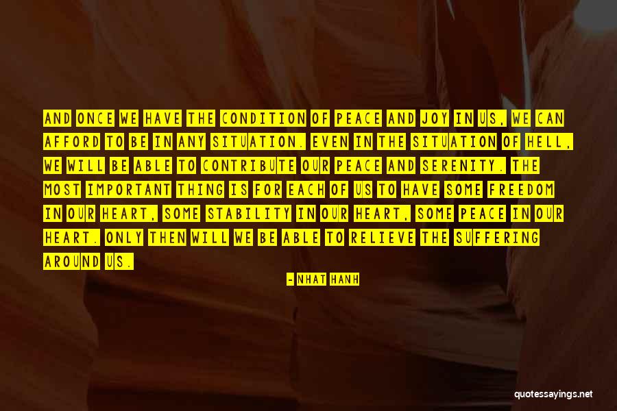 Condition Of The Heart Quotes By Nhat Hanh Condition Of The Heart Quotes By Nhat Hanh