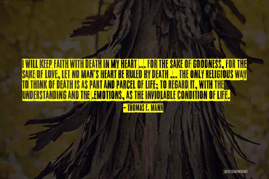 Condition Of The Heart Quotes By Thomas E. Mann Condition Of The Heart Quotes By Thomas E. Mann