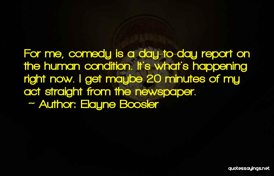 Condition Report Quotes By Elayne Boosler