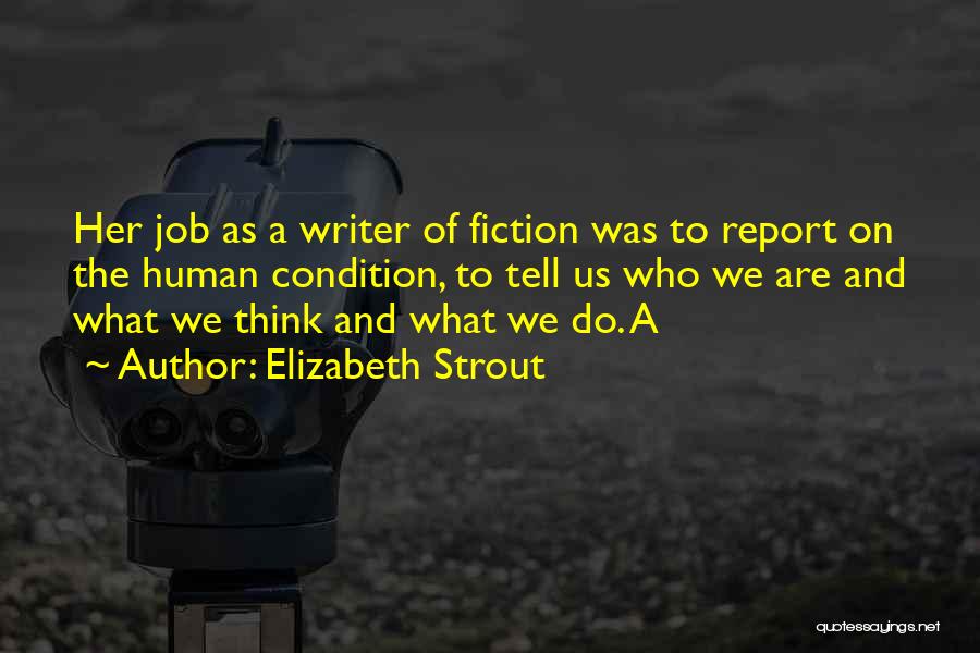 Condition Report Quotes By Elizabeth Strout