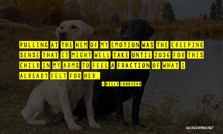 Condition That Can Occur Quotes By Kelly Corrigan Condition That Can Occur Quotes By Kelly Corrigan