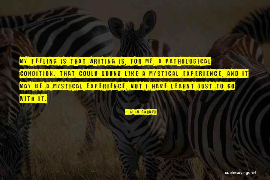 Condition That Quotes By Alan Garner Condition That Quotes By Alan Garner