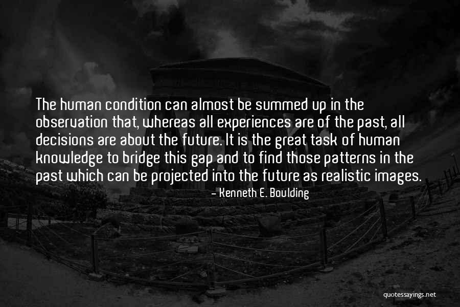 Condition That Quotes By Kenneth E. Boulding Condition That Quotes By Kenneth E. Boulding