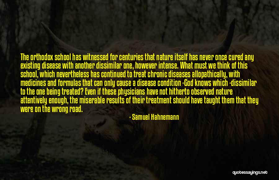 Condition That Results Quotes By Samuel Hahnemann Condition That Results Quotes By Samuel Hahnemann