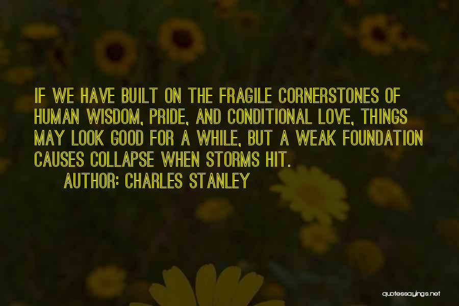 Conditional Love Quotes By Charles Stanley