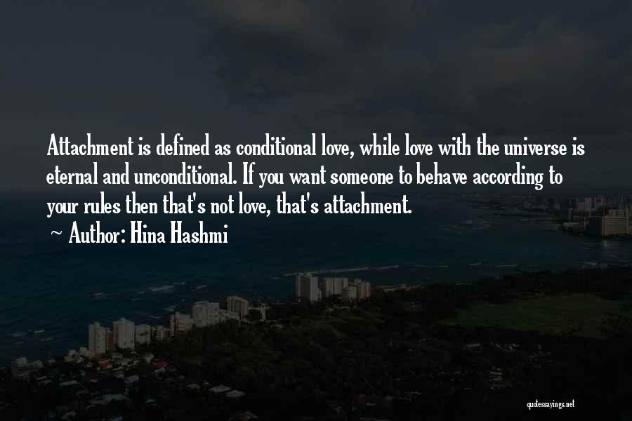 Conditional Love Quotes By Hina Hashmi