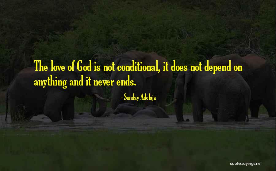 Conditional Love Quotes By Sunday Adelaja