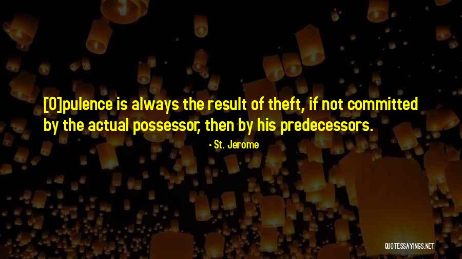 Conditionality Principle Quotes By St. Jerome Conditionality Principle Quotes By St. Jerome