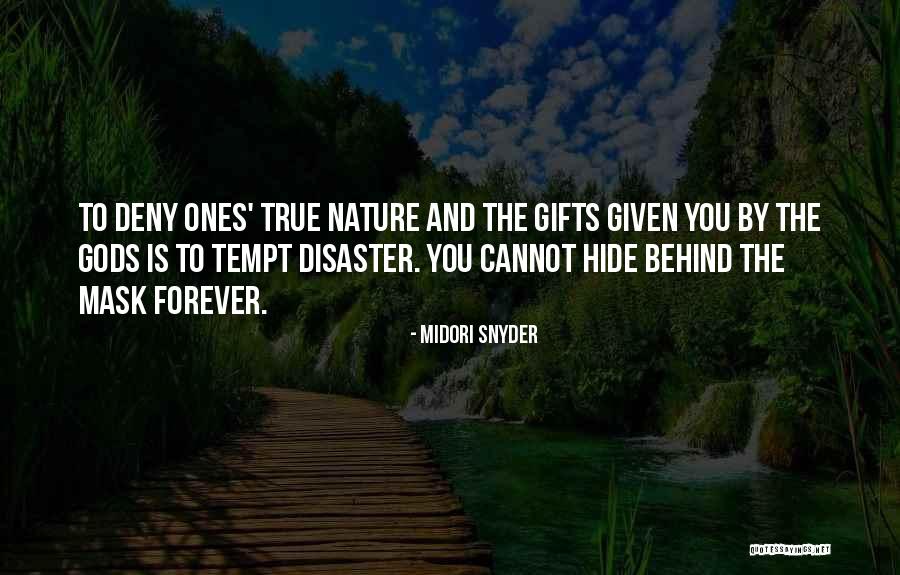 Conditionality Quotes By Midori Snyder Conditionality Quotes By Midori Snyder