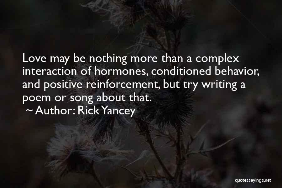 Conditioned Love Quotes By Rick Yancey