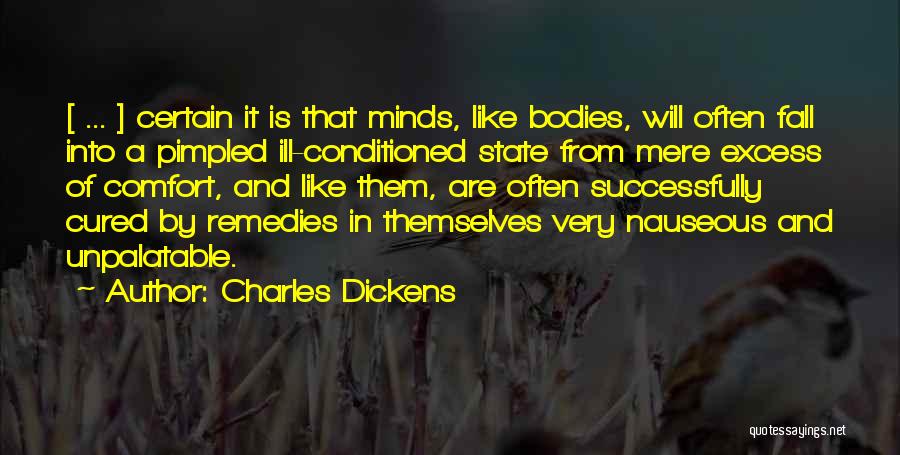 Conditioned Mind Quotes By Charles Dickens