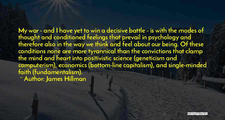 Conditioned Mind Quotes By James Hillman