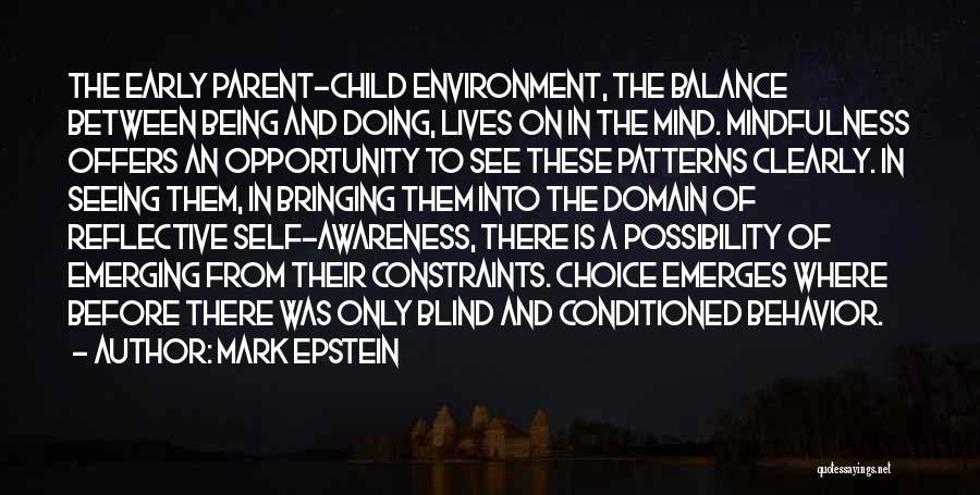 Conditioned Mind Quotes By Mark Epstein