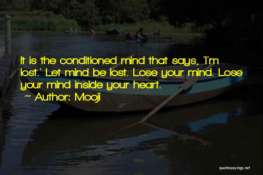 Conditioned Mind Quotes By Mooji