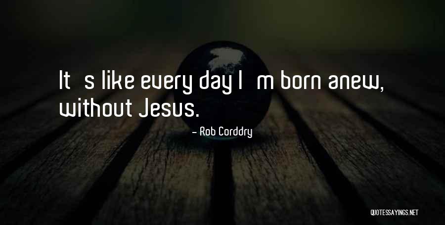 Conditioner For Curly Hair Quotes By Rob Corddry Conditioner For Curly Hair Quotes By Rob Corddry