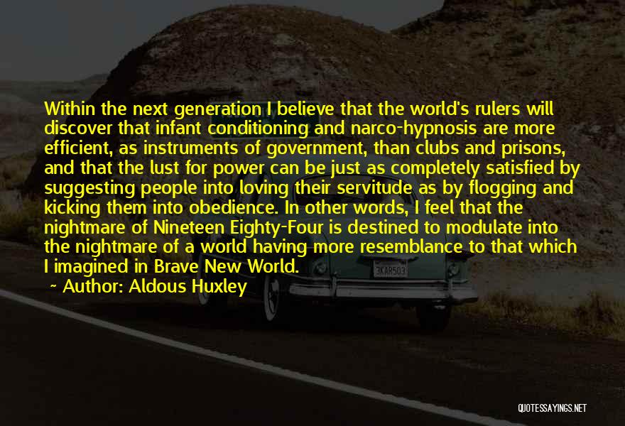 Conditioning Brave New World Quotes By Aldous Huxley