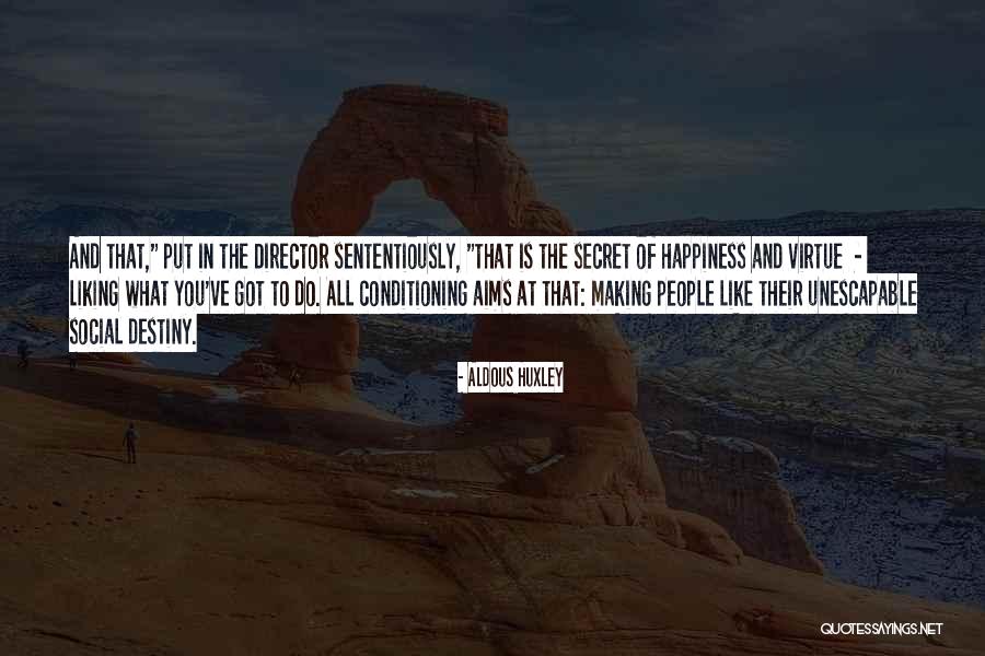 Conditioning From Brave New World Quotes By Aldous Huxley Conditioning From Brave New World Quotes By Aldous Huxley