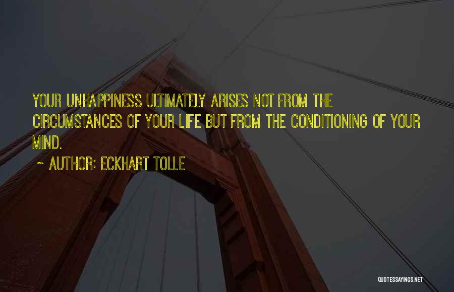 Conditioning Quotes By Eckhart Tolle