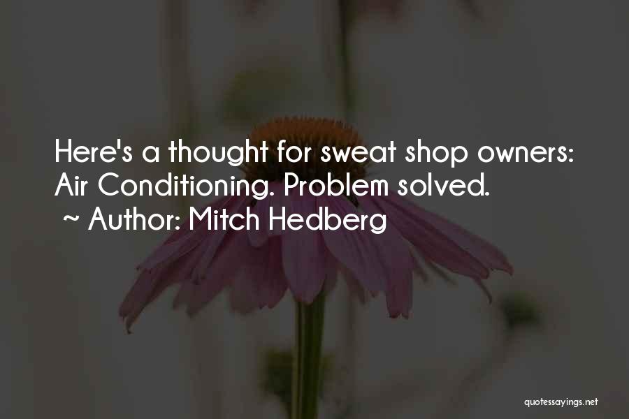 Conditioning Quotes By Mitch Hedberg