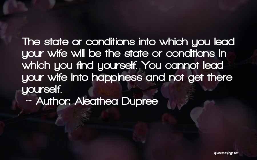 Conditions In Love Quotes By Aleathea Dupree