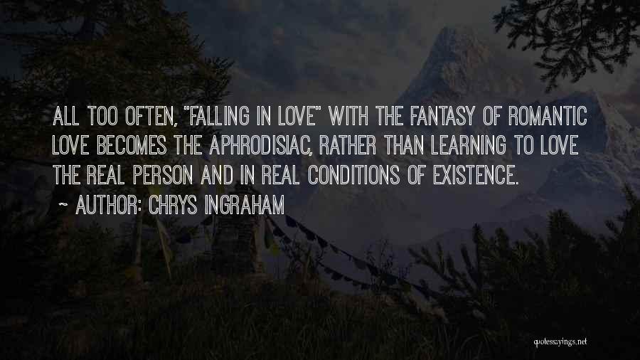 Conditions In Love Quotes By Chrys Ingraham