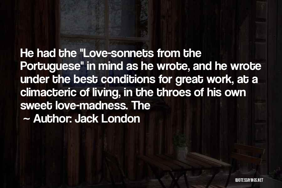 Conditions In Love Quotes By Jack London