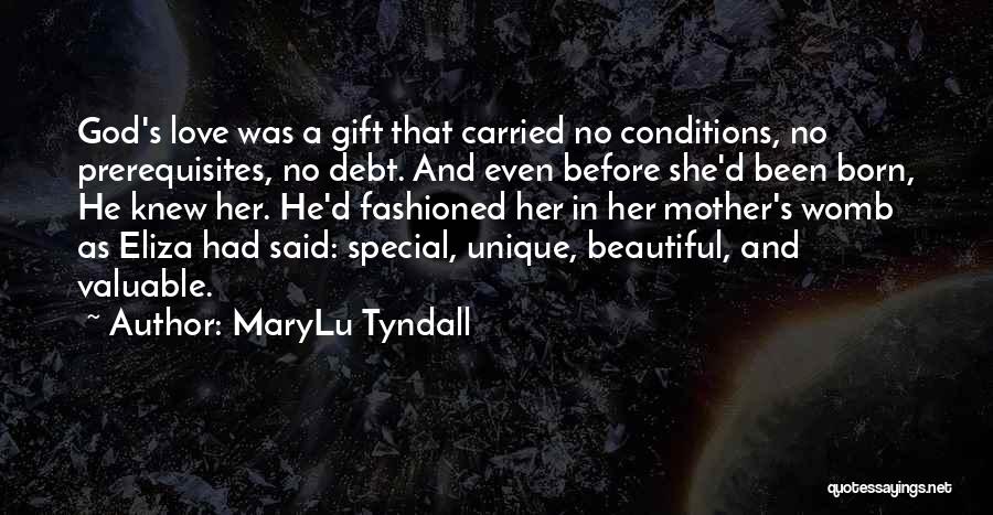 Conditions In Love Quotes By MaryLu Tyndall