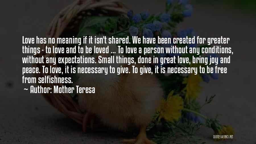 Conditions In Love Quotes By Mother Teresa