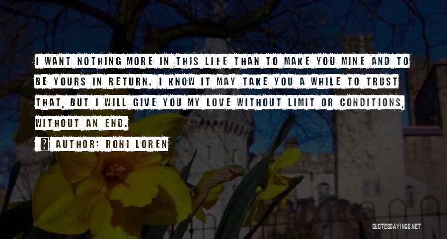 Conditions In Love Quotes By Roni Loren