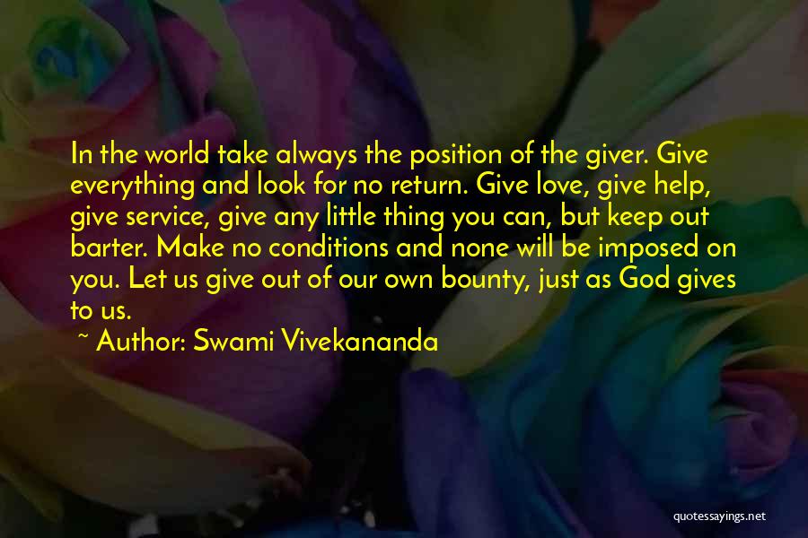 Conditions In Love Quotes By Swami Vivekananda